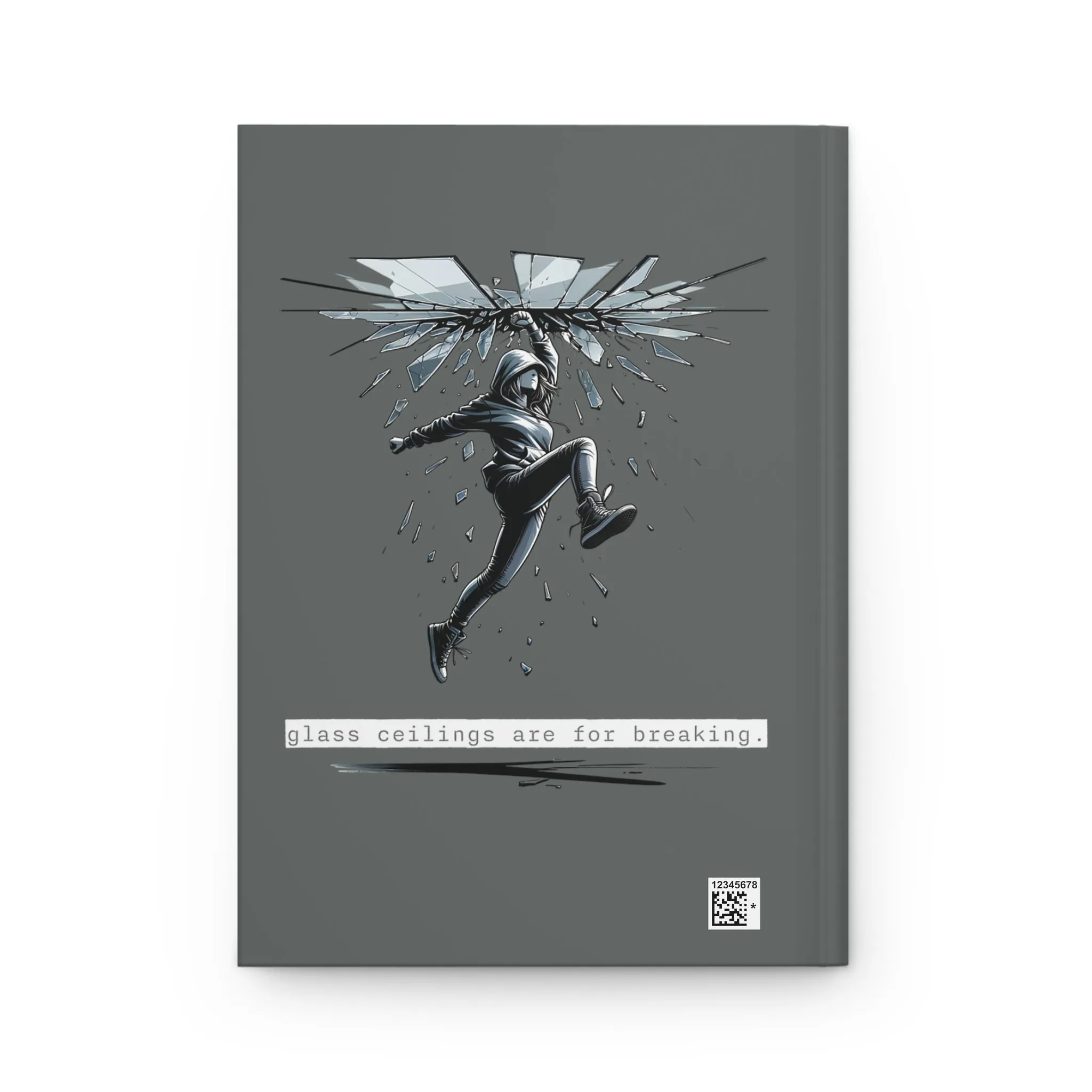 Glass Ceilings are for Breaking Grey Matte Hardcover Journal | Feminist Equality Blank Book | Lined Notebook Diary Dream Log